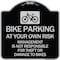 Signmission Bike Parking at Your Own Risk Management Is Not Responsible for Theft or Damage to Bi, BS-1818-24308 A-DES-BS-1818-24308 - alternate 1